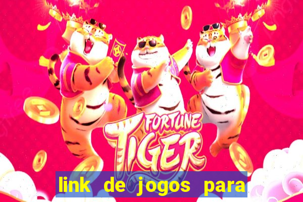 link de jogos para ganhar dinheiro